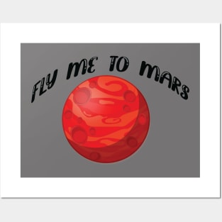 Fly me to mars design Posters and Art